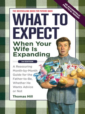 cover image of What to Expect When Your Wife Is Expanding